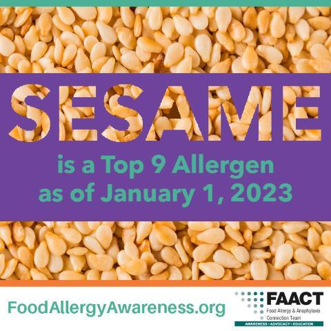 Sesame is a top 9 allergen